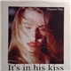 Françoise Dais - It's In His Kiss