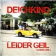 Deichkind - Leider Geil (Leider Geil)