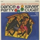 Xavier Cugat And His Orchestra - Dance Party