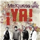 Marquess - ¡Ya!