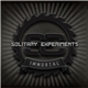 Solitary Experiments - Immortal