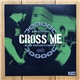 Cross Me - Mind Prison / Content