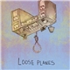 Loose Planes - Loose Planes