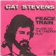 Cat Stevens - Peace Train