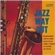 Wilbur Harden - Jazz Way Out