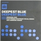 Deepest Blue - Deepest Blue