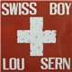 Lou Sern - Swiss Boy