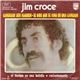 Jim Croce - Te Dire Que Te Amo Una Cancion (I'll Have To Say I Love You In A Song)