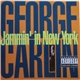 George Carlin - Jammin' In New York