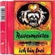 Ravermeister - Ich Bin Frei