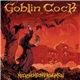 Goblin Cock - Necronomidonkeykongimicon