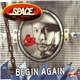 Space - Begin Again