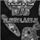 B.Slave & Thye. - Dead Bloedplaatje