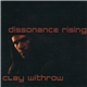 Clay Withrow - Dissonance Rising