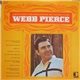 Webb Pierce - Love Ain't Never Gonna Be No Better