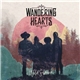 The Wandering Hearts - Wild Silence