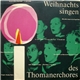 Thomanerchor, Günther Ramin - Weihnachtssingen Des Thomanerchores