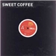 Sweet Coffee - Memory Lane