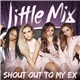 Little Mix - Shout Out To My Ex