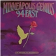 94 East - Minneapolis Genius (The Historic 1977 Recordings)