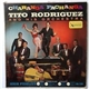 Tito Rodriguez And His Orchestra - Charanga Pachanga