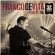 Franco De Vita - Vuelve En Primera Fila